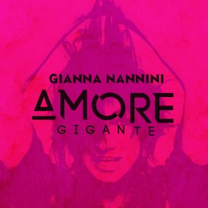 Gianna Nannini Amore Gigante