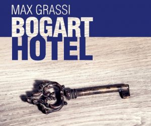 Max Grassi Bogart Hotel