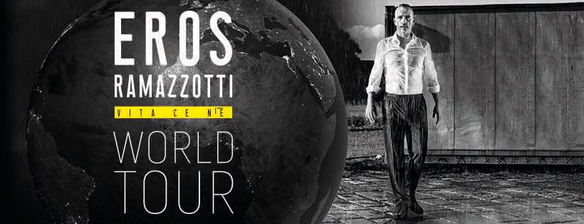 Eros Ramazzotti World Tour Vita ce n'è