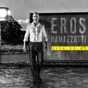 Eros Ramazzotti Vita ce n'è Nuovo Album Track By Track