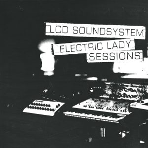 LCD Soundsystem recensione Electric Lady Studios