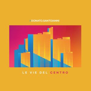  Donato Santoianni - Le vide del centro